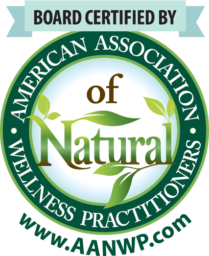Board certified by American Association of Natural Wellness Professionals